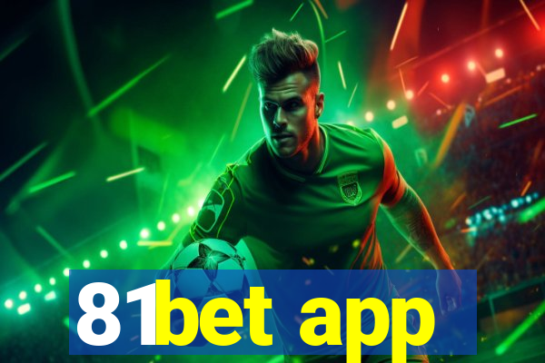 81bet app